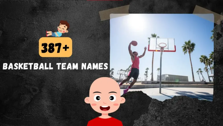 387+ Funny Basketball Team Unique Names For Youth 2024.