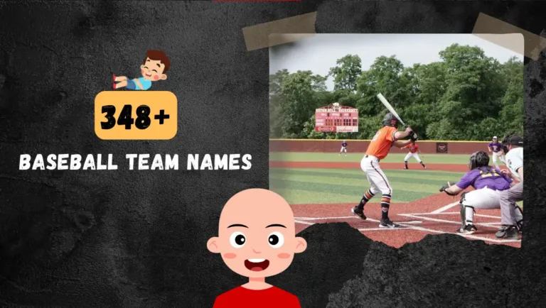 348+ Best Baseball Team Names: Funny, Cool Ideas.