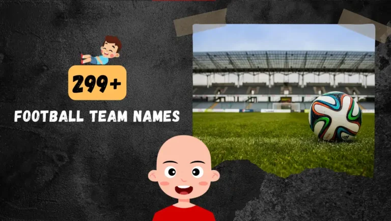 299+ Football Team Names | List OF Funny Names For Youth Tournaments